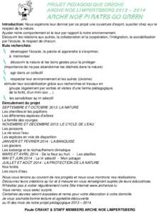 PR OJET PEDAGOGI QUE CR ECHE AR CHE NOE LI M PER TSBER G 2013 – 2014 ARCHE N OE P I RATES GO GREEN  Introduction: Nous espérons leur donner par ce projet une ouverture d’esprit, susciter chez eux le