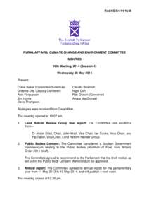 RACCE/S4[removed]M  RURAL AFFAIRS, CLIMATE CHANGE AND ENVIRONMENT COMMITTEE MINUTES 16th Meeting, 2014 (Session 4) Wednesday 28 May 2014