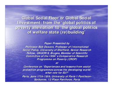 Shifting the Global Social Policy Discourse: The impact of the global economic crisis on ideas about social protection, social development policy and global social governance.