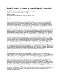 Geologic Studies in Support of Manned Martian Exploration Perry Frix, Katherine McCloskey, and Lynn D. V. Neakrase Department of Geology, Arizona State University, Tempe Ronald Greeley Faculty Advisor, Department of Geol