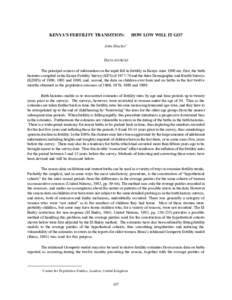 KENYA’S FERTILITY TRANSITION:  HOW LOW WILL IT GO? John Blacker∗ DATA SOURCES