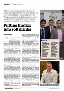 feature soft drinks summit  C-Store welcomed leading retailers and senior personnel from Coca-Cola Enterprises to its first Soft Drinks Summit last month. The group discussed challenges and opportunities in the sector, a