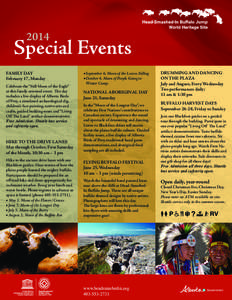 2014  Special Events FAMILY DAY February 17, Monday Celebrate the “Full Moon of the Eagle”