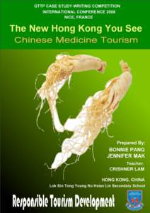Pharmacy / Types of tourism / Chinese thought / Acupuncture / Chinese herbology / Tourism / Shennong / Chinese herb tea / Sustainable tourism / Alternative medicine / Medicine / Traditional Chinese medicine