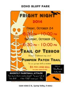 ECHO BLUFF PARK  FRIGHT NIGHT[removed]Friday, October 24