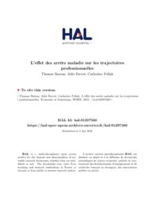 L’effet des arrˆ ets maladie sur les trajectoires professionnelles Thomas Barnay, Julie Favrot, Catherine Pollak  To cite this version: