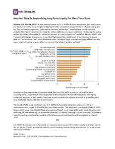 DIRECTRELEASE Hoteliers May Be Jeopardizing Long Term Loyalty For Short Term Gain McLean, VA, May 24, [removed]A new national survey by D. K. Shifflet & Associates found that hotel guests are most annoyed by extra charges 