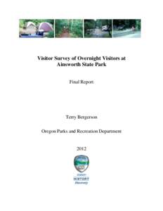 Visitor Survey of Overnight Visitors at Ainsworth State Park Final Report Terry Bergerson Oregon Parks and Recreation Department