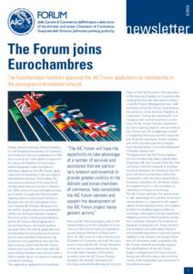 newsletter The Forum joins Eurochambres The Eurochambres members approved the AIC Forum application for membership in