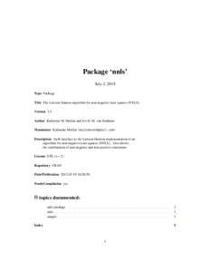 Package ‘nnls’ July 2, 2014 Type Package Title The Lawson-Hanson algorithm for non-negative least squares (NNLS) Version 1.4 Author Katharine M. Mullen and Ivo H. M. van Stokkum