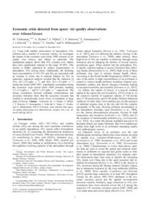 GEOPHYSICAL RESEARCH LETTERS, VOL. 40, 1–6, doi:grl.50118, 2013  Economic crisis detected from space: Air quality observations over Athens/Greece M. Vrekoussis,1,2,3 A. Richter,2 A. Hilboll,2 J. P. Burrows,2 E.