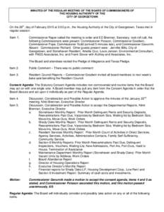 MINUTES OF THE REGULAR MEETING OF THE BOARD OF COMMISSIONERS OF THE HOUSING AUTHORITY OF THE CITY OF GEORGETOWN On the 26th, day of February 2015 at 3:03 p.m., the Housing Authority of the City of Georgetown, Texas met i