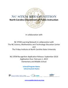 NC STEM Recognition  North Carolina Department of Public Instruction In collaboration with NC STEM Learning Network in collaboration with