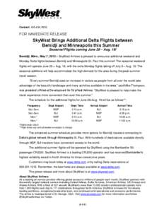 St. George /  Utah / Bemidji Regional Airport / Open Travel Alliance / Alaska Airlines / Delta Air Lines / Aviation / Transport / SkyWest Airlines