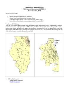 Illinois State Senate Districts 98th General Assembly[removed]Second session, 2014 This document includes: • •