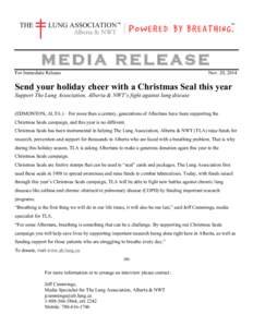 MEDIA RELEASE For Immediate Release Nov. 20, 2014  Send your holiday cheer with a Christmas Seal this year