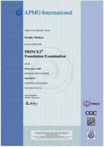 THIS IS TO CERTIFY THAT  Freddy Madsen HAS PASSED THE  PRINCE2®