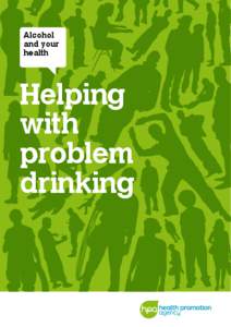 Alcohol and your health Helping with