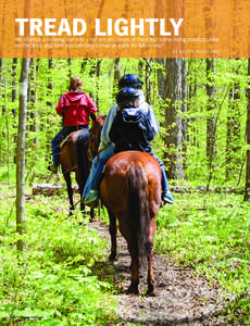 Tread lightly  We all enjoy a relaxing trail ride – but are you aware of the effect some riding practices have on the land, and how you can help conserve trails for future use? by Gene W. Wood, PhD