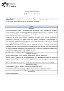 Temario I EliminatoriaFecha de examen: 3 de junio) Primer Nivel: Considera todos los conocimientos adquiridos en primer y segundo ciclo, así como los contenidos desarrollados en sétimo año hasta el I Trimestre.