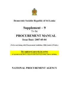 Democratic Socialist Republic of Sri Lanka  Supplement – 9 To the  PROCUREMENT MANUAL