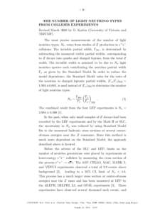 – 1–  THE NUMBER OF LIGHT NEUTRINO TYPES FROM COLLIDER EXPERIMENTS Revised March 2008 by D. Karlen (University of Victoria and TRIUMF).