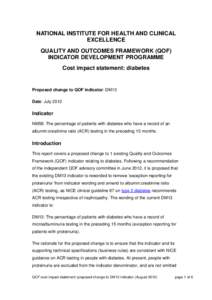 NATIONAL INSTITUTE FOR HEALTH AND CLINICAL EXCELLENCE QUALITY AND OUTCOMES FRAMEWORK (QOF) INDICATOR DEVELOPMENT PROGRAMME Cost impact statement: diabetes