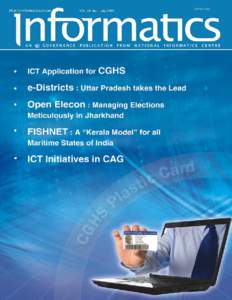 Informatics Volume 18 No.1 | July 2009 Patron Dr. B.K. Gairola Editor-in-Chief