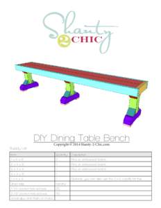 DIY Dining Table Bench Supply List Copyright © 2014 Shanty-2-Chic.com  Item