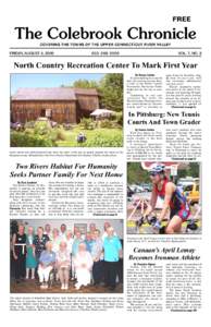 FREE  The Colebrook Chronicle COVERING THE TOWNS OF THE UPPER CONNECTICUT RIVER VALLEY  FRIDAY, AUGUST 4, 2006