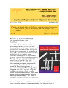 November 24, 2014  ISSN[removed]McVarish, J., & Milne, C. (Eds[removed]Teacher educators rethink self-assessment in higher education: A guide for the perplexed. New York, NY: Peter Lang