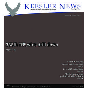 KEESLER NEWS KEESLER AIR FORCE BASE, BILOXI, MISSISSIPPI Train. Fight. Win.  FEB. 7, 2013 VOL. 74 NO. 5