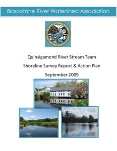 Blackstone River Watershed Association  Quinsigamond River Stream Team Shoreline Survey Report & Action Plan September 2009