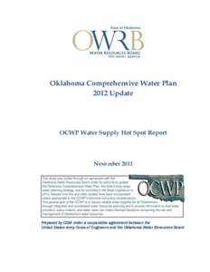 Oklahoma Comprehensive Water Plan 2012 Update OCWP Water Supply Hot Spot Report  November 2011
