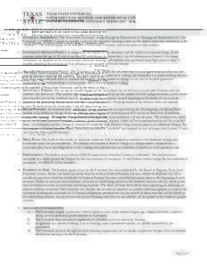 TEXAS STATE UNIVERSITY DEPARTMENT OF HOUSING AND RESIDENTIAL LIFE UNIVERSITY HOUSING CONTRACT TERMS. CONTRACT AGREEMENT: The Texas State University, acting through its Department of Housing and Residentia