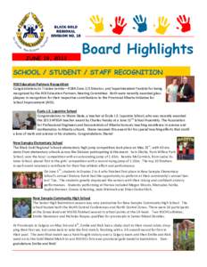 JUNE 19, 2013  Board Highlights SCHOOL / STUDENT / STAFF RECOGNITION AISI Education Partners Recognition
