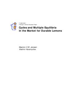 TI[removed]Tinbergen Institute Discussion Paper Cycles and Multiple Equilibria in the Market for Durable Lemons