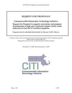 CITI RFP for High and Vocational Schools  REQUEST FOR PROPOSALS Commonwealth Information Technology Initiative: Request for Proposal to support curriculum and program development in high and vocational schools which crea