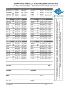 OCEAN DUNES WATERPARK 2015 SWIM LESSON REGISTRATION ALL GROUP SWIM LESSONS $80 Saturday June 20- August 8  Waterbabies