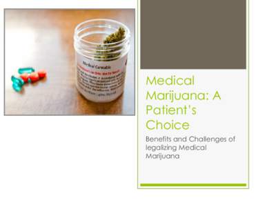 Medical Marijuana: A Patient’s Choice