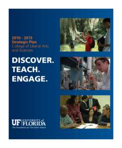 Gainesville /  Florida / University of Florida / Mary Lou Fulton Institute and Graduate School of Education / King Abdulaziz University / Alachua County /  Florida / Association of Public and Land-Grant Universities / Florida