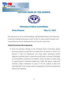 CENTRAL BANK OF THE GAMBIA  Monetary Policy Committee Press Release  May 13, 2014