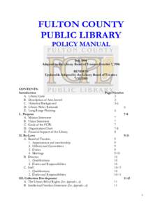 FULTON COUNTY PUBLIC LIBRARY POLICY MANUAL July 1996 Adopted by the Library Board of Trustees October 7, 1996