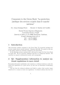 Comments to the Green Book “La protection juridique des services crypt´es dans le march´e int´erieur” Dr. Josep Domingo-Ferrer  Ricardo X. S´anchez del Castillo