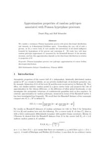 Approximation properties of random polytopes associated with Poisson hyperplane processes Daniel Hug and Rolf Schneider Abstract We consider a stationary Poisson hyperplane process with given directional distribution