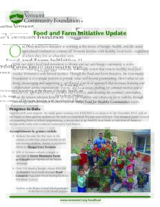 Food and Farm Initiative Update November 2013 O  ur Food and Farm Initiative is working at the nexus of hunger, health, and the state’s