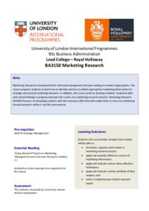 University of London International Programmes BSc Business Administration Lead College – Royal Holloway BA3150 Marketing Research