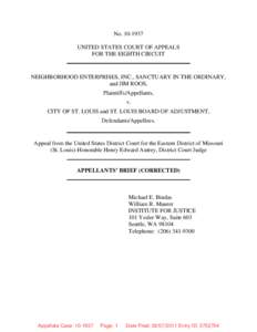 No[removed]UNITED STATES COURT OF APPEALS FOR THE EIGHTH CIRCUIT __________________________________________ NEIGHBORHOOD ENTERPRISES, INC., SANCTUARY IN THE ORDINARY, and JIM ROOS,
