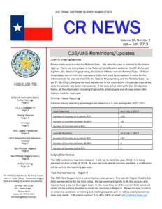 THE CRIME RECORDS SERVICE NEWSLETTER  CR NEWS Volume 18, Number 2  Apr.— Jun. 2013