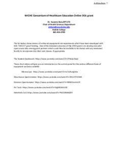 Addendum 7  WICHE Consortium of Healthcare Education Online DOL grant Dr. Suzanne Buie,DPT,STC Chair of Health Sciences Department [removed]